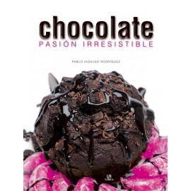 "Chocolate, pasión irresistible" de Pablo Hidalgo