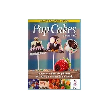 "Pop Cakes" de Marcela Capó